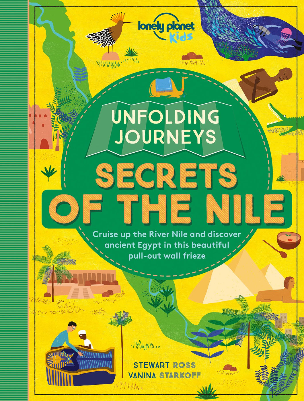 Lonely Planet Kids: Unfolding Journeys: Secrets of the Nile